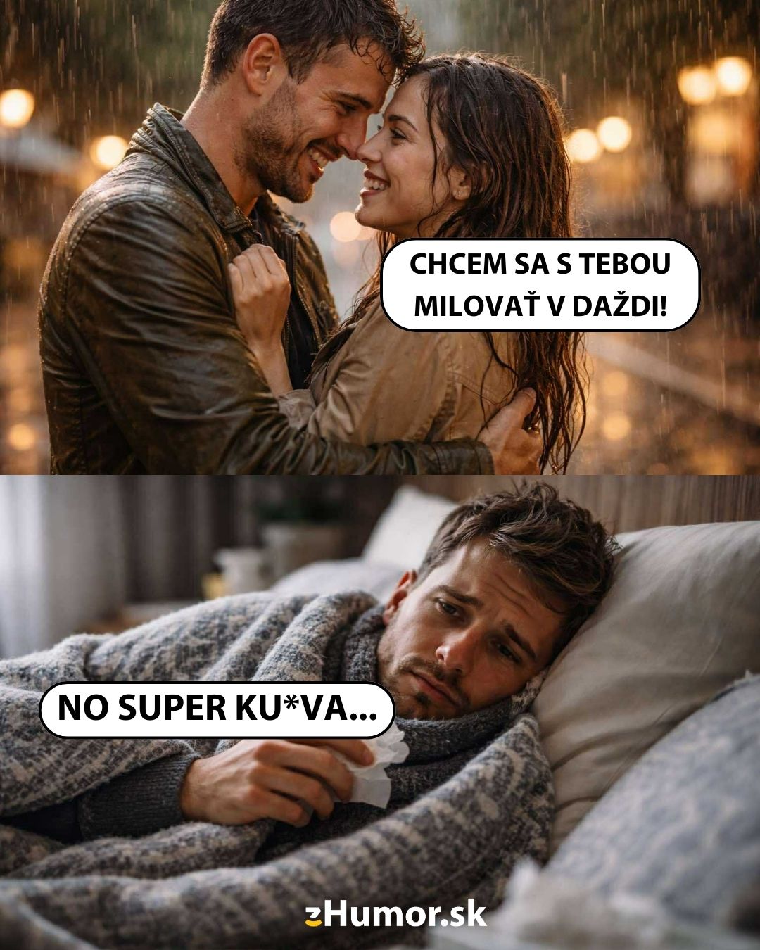 Romantika v daždi verzus nachladnutie; vtipná situácia lásky a dôsledkov.