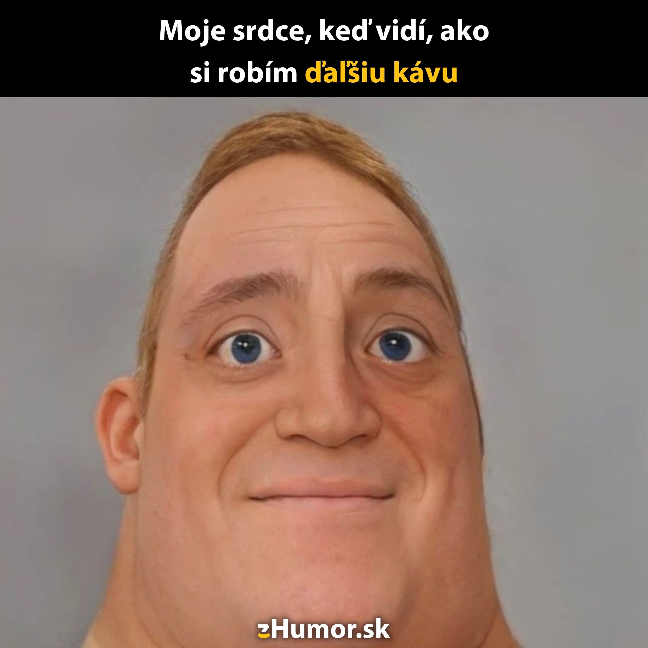 Muž s veľkou tvárou a veľkými očami sa spokojne usmieva na veselé meme o káve.
