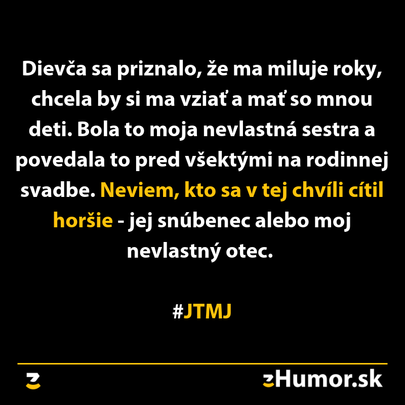 Nevlastná sestra sa priznala k láske na svadbe; zmätok pre snúbenca a nevlastného otca. #JTMJ