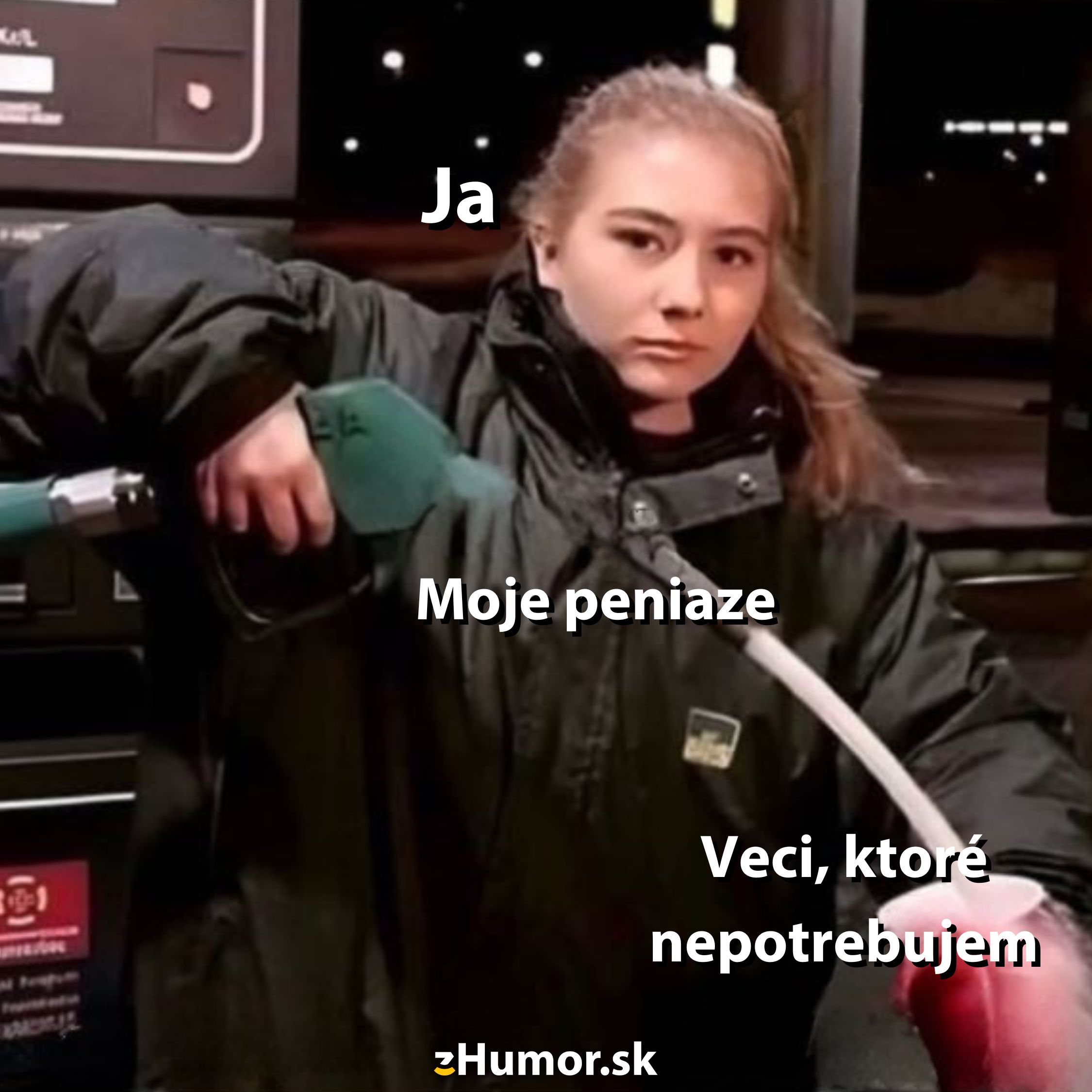 Žena tankuje peniaze do nepotrebných vecí, vtipný meme o zbytočných výdavkoch.