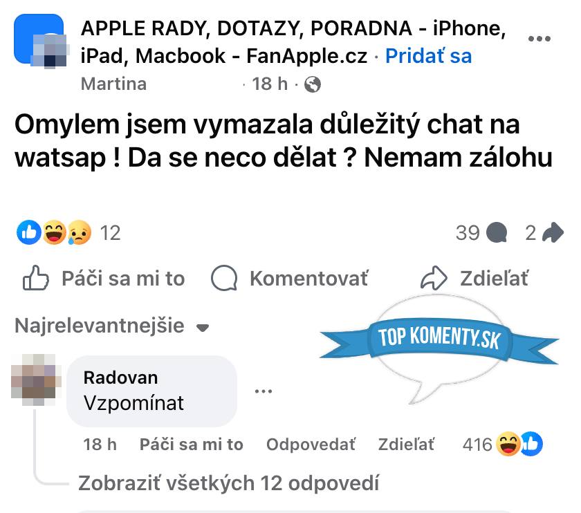 Používateľ na Facebooku hľadá pomoc po vymazaní chatu na WhatsApp bez zálohy, vtipný komentár o spomínaní.