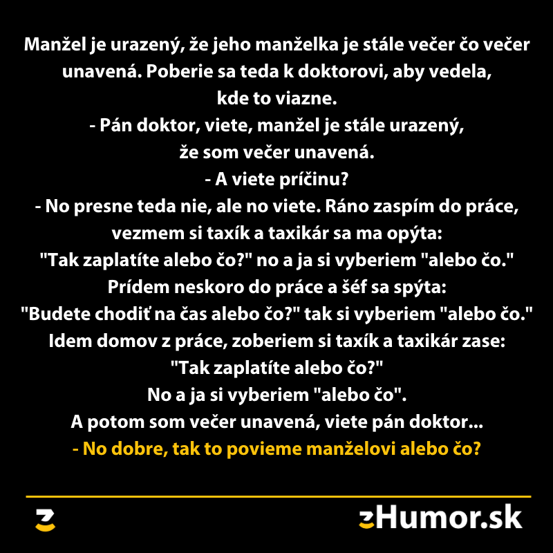 Vtip o manželskej únave, lekárovi, taxikároch a voľbe alebo čo namiesto riešenia.