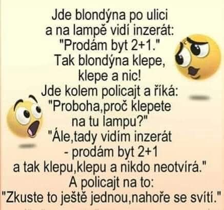 Vtip o blondíne klopajúcej na lampu kvôli inzerátu, policajt ju upozorní na svietiace svetlo.