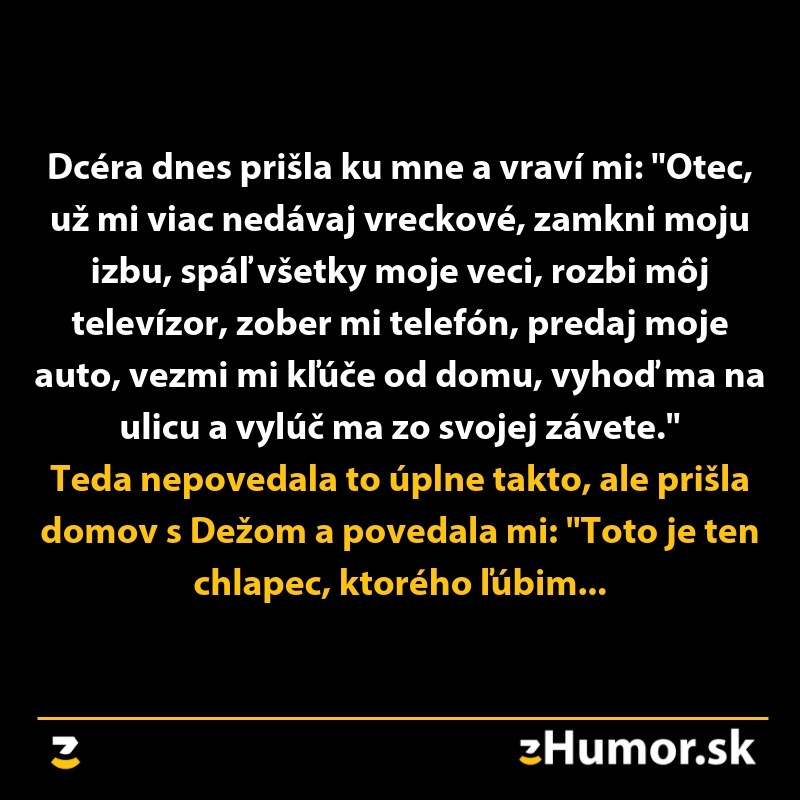 Otec irónia: Dcéra priviedla chlapca domov, reakcia plná humoru.