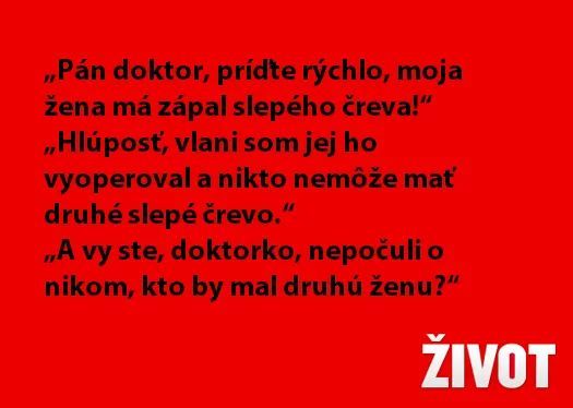 Vtipný dialóg medzi pacientom a doktorom o záněte slepého čreva a druhej žene, časopis Život.