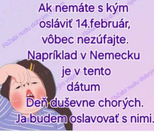 Osoba zívajúca, text: Na 14. február sa oslavuje v Nemecku Deň duševne chorých, oslavujem s nimi.