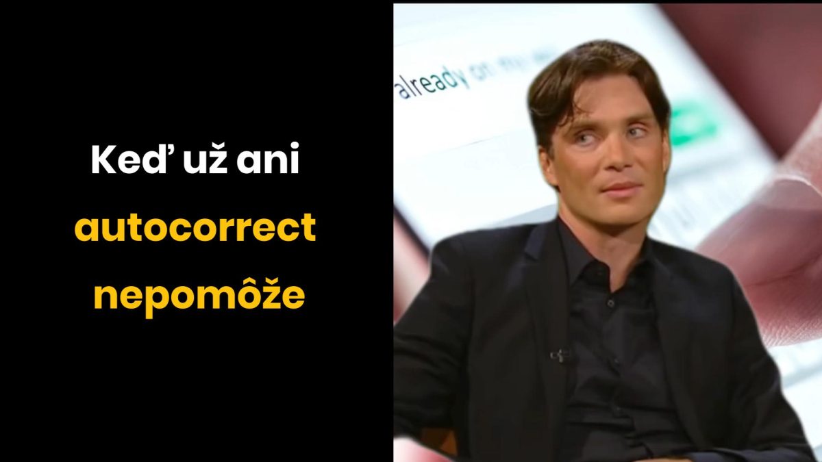 Text o frustrácii z automatických opráv a muž vo formálnom oblečení s ironickým výrazom tváre.