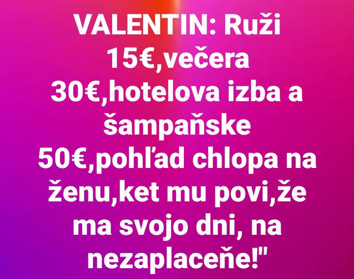 Obrázok obsahuje vtipný text o cenách valentínskych darov a pohľade medzi partnermi.