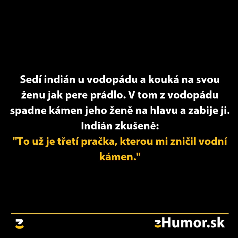 Vtip o indiánovi, žene a padajúcom kameni vtipne zobrazuje problém s vodným kameňom.