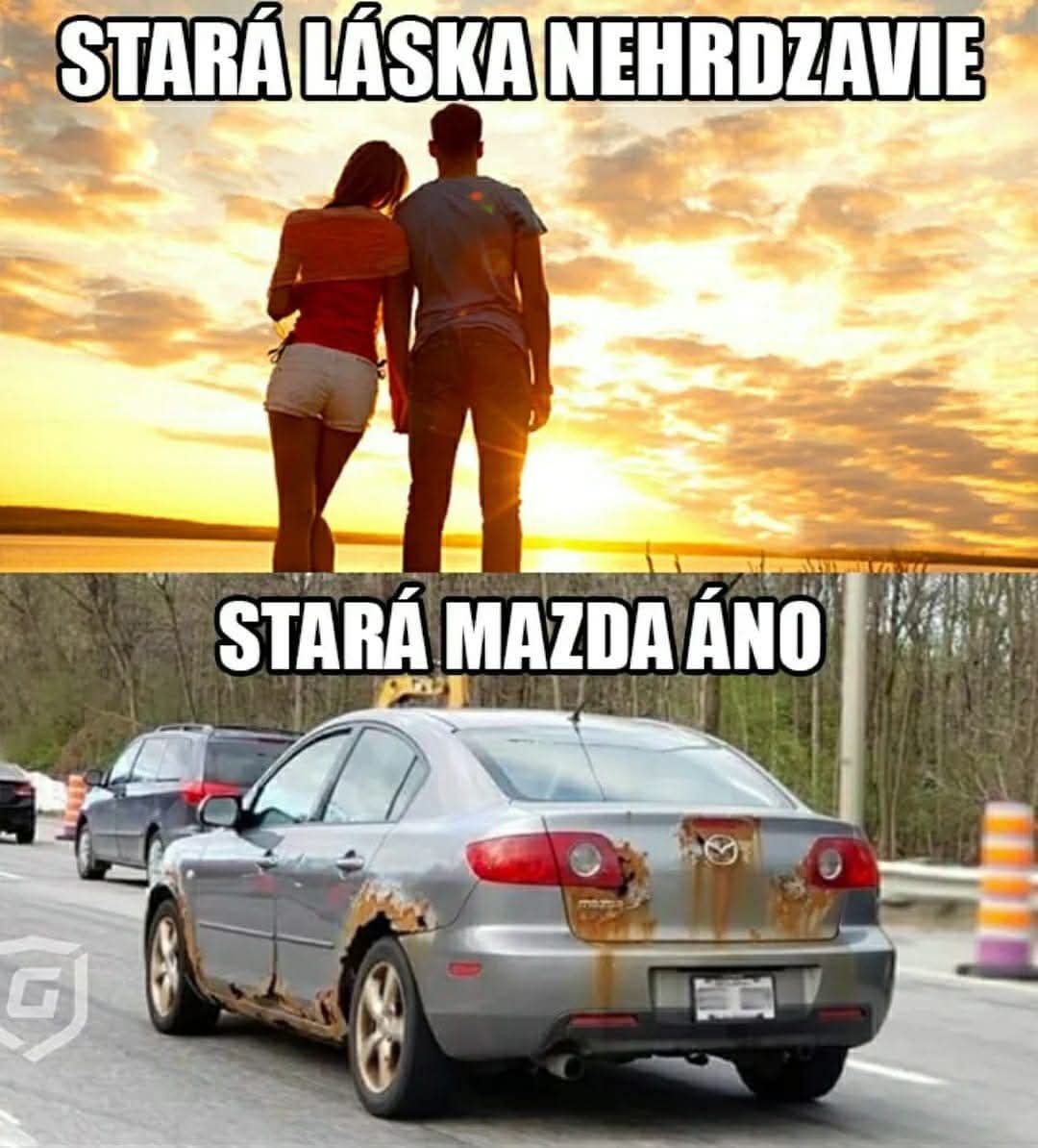 Pár pri západe slnka s nápisom Stará láska nehrdzavie. Pod obrázkom stará Mazda s hrzdou a textom Stará Mazda áno.