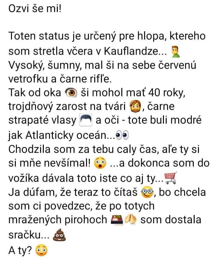 Hľadanie muža s modrými očami z Kauflandu, mal červenú bundu a čierne rifle. Spoznaj sa, ozvi sa mi! 🙋♂️💬