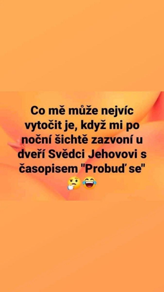 Vtipný text o nečakanej návšteve Svědků Jehovových po nočnej smene. Oranžové pozadie s emotikonmi.