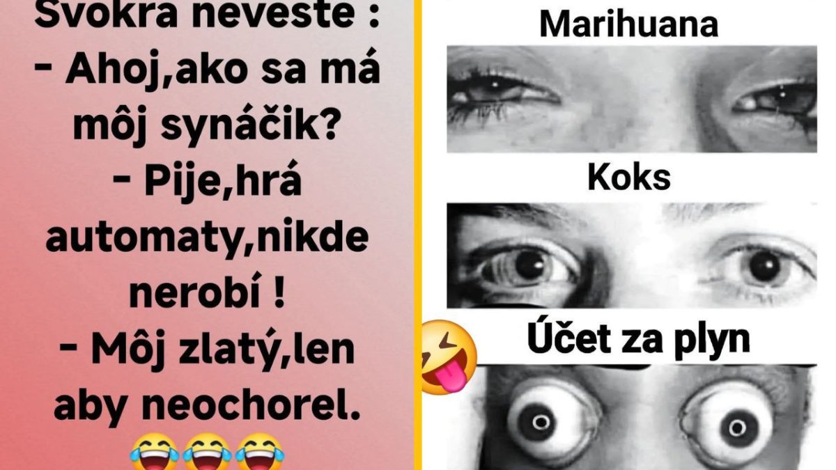 Svokra sa pýta na syna, komparácia reakcií očí na marihuanu, koks a účet za plyn s humornými emoji.