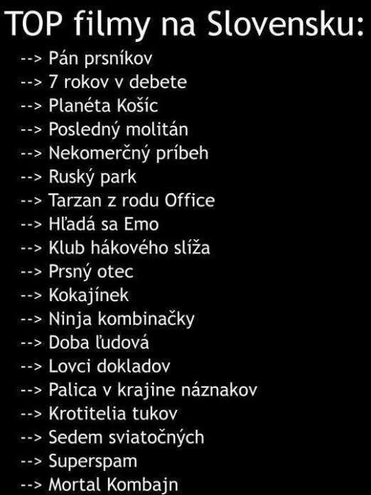 Zoznam parodovaných názvov filmov na Slovensku, vrátane vtipných úprav svetových titulov.