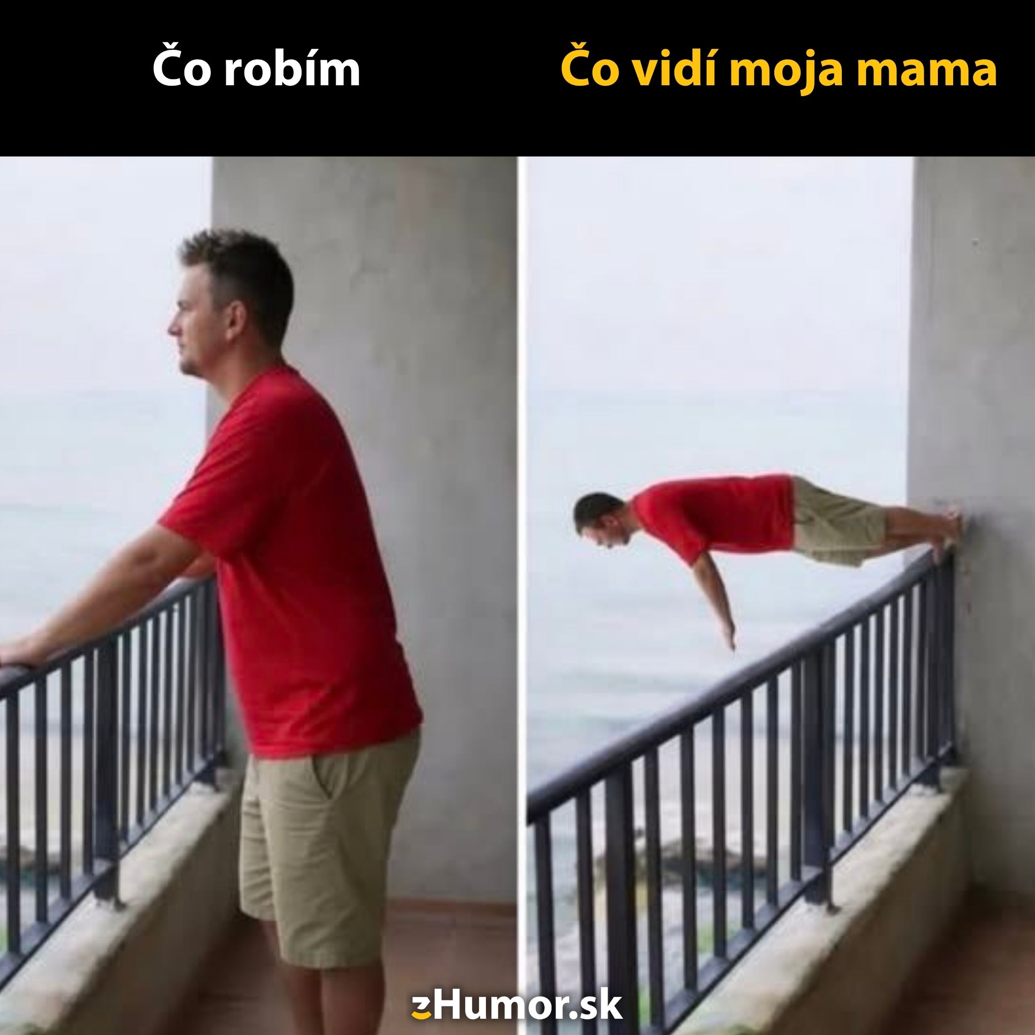 Muž v červenom tričku stojí pri zábradlí, vtipne zobrazené z pohľadu reality a matky.