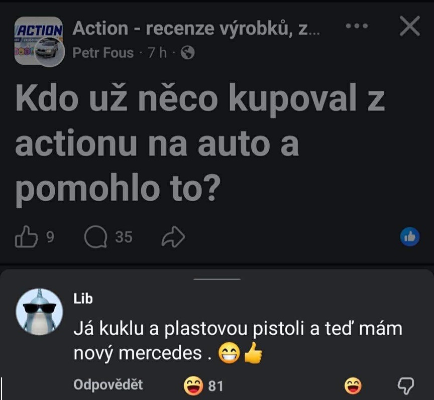 Používateľ vtipne reaguje na otázku o nákupe z Actionu pre auto, popisuje skúsenosť so získaním nového auta.