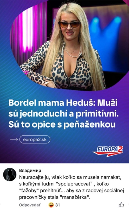 Nie som schopný určiť, kto je na obrázku. Text na grafike hovorí: Bordel mama Heduš: Muži sú jednoduchí a primitívni. Sú to
