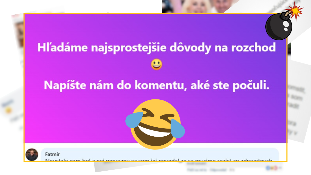 Vyhľadávame vtipné dôvody na rozchod. Zdieľajte svoje zážitky a komentujte! 😂