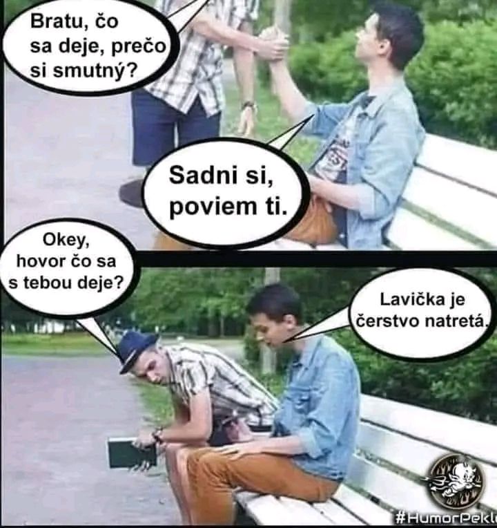 Dvaja muži na lavičke, jeden smutný s nápisom o čerstvom nátere. Vtipný komiks v parku. #HumorPekla