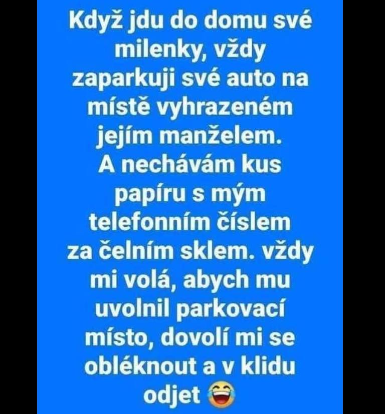 Text vtipne opisuje parkovanie na mieste milenkinho manžela, kde autor necháva kontakt za sklom.