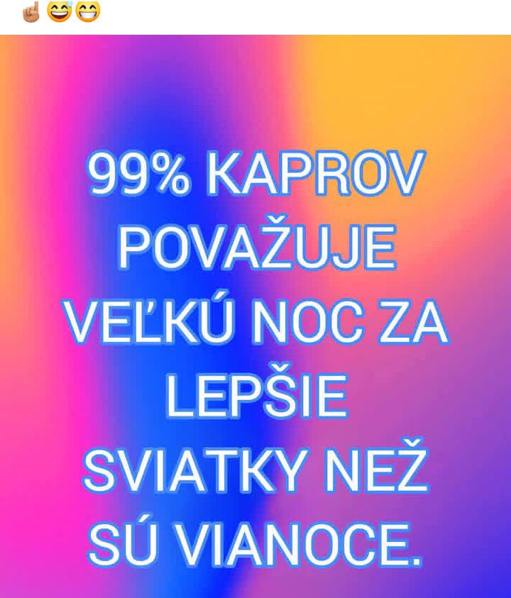 Veľkonočný humor: 99% kaprov uprednostňuje Veľkú noc pred Vianocami. Farebné pozadie s textom.