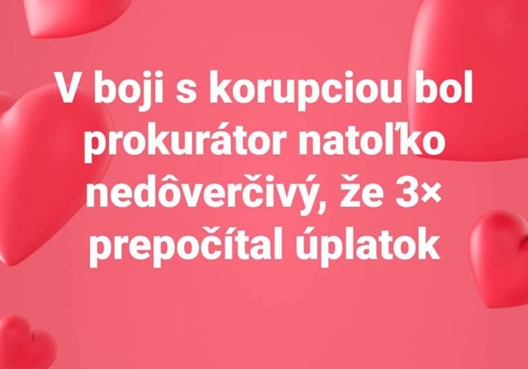 Prokurátor trikrát prepočítal úplatok v boji proti korupcii na ružovom pozadí so srdiečkami.