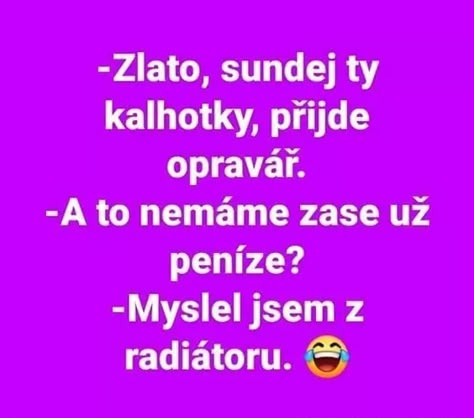 Žart na tému nedorozumenia: Požiada o stiahnutie prádla pred opravárom, nesprávna interpretácia oblečenia a radiátora.