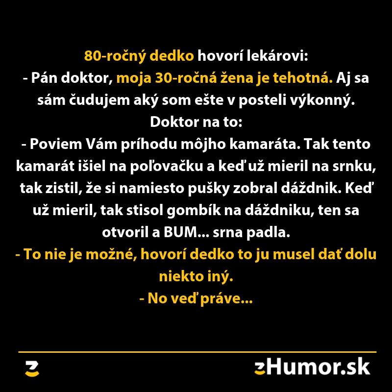 Vtip o dedkovi, tehotnej žene a doktorovi s poľovníckou príhodou na čiernom pozadí.