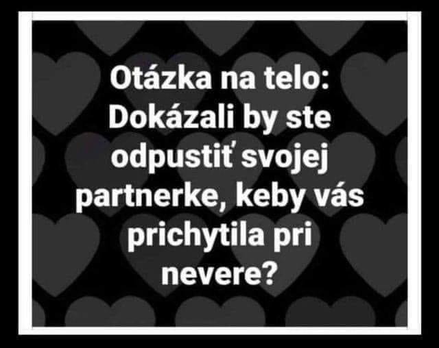 Otázka o odpustení partnerke po odhalení nevery na šedom pozadí s čiernymi srdiečkami.