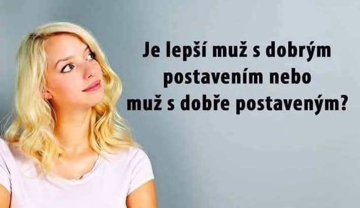 Žena premýšľa o otázke na obrázku: Je lepší muž s dobrým postavením nebo muž s dobře postaveným?