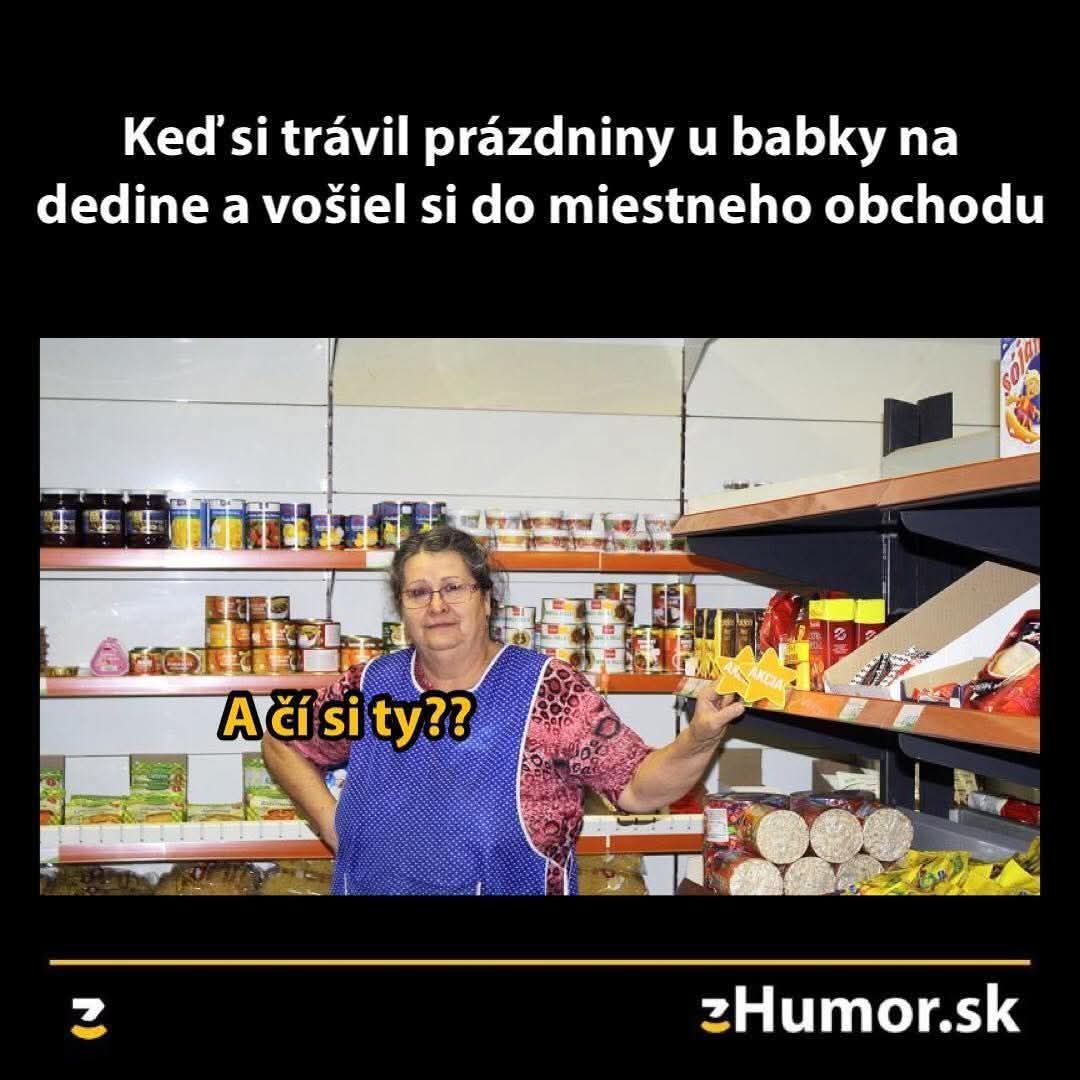Staršia predavačka v miestnom obchode na dedine sa pýta zákazníka, odkiaľ pochádza.