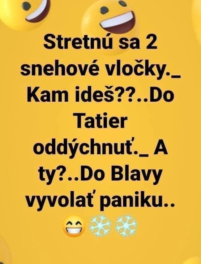 Dve snehové vločky rozprávajú vtip o návšteve Tatier a Bratislavy na žiarivom žltom pozadí so smajlíkmi.
