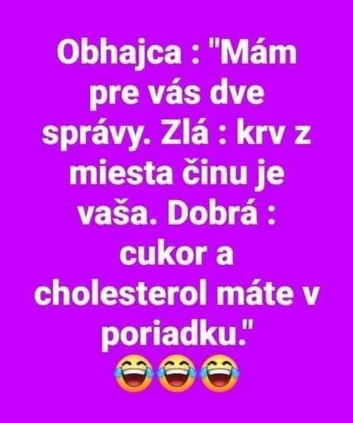 Obhajca oznamuje zlú a dobrú správu: krv z miesta činu je vaša; cukor a cholesterol máte v norme.