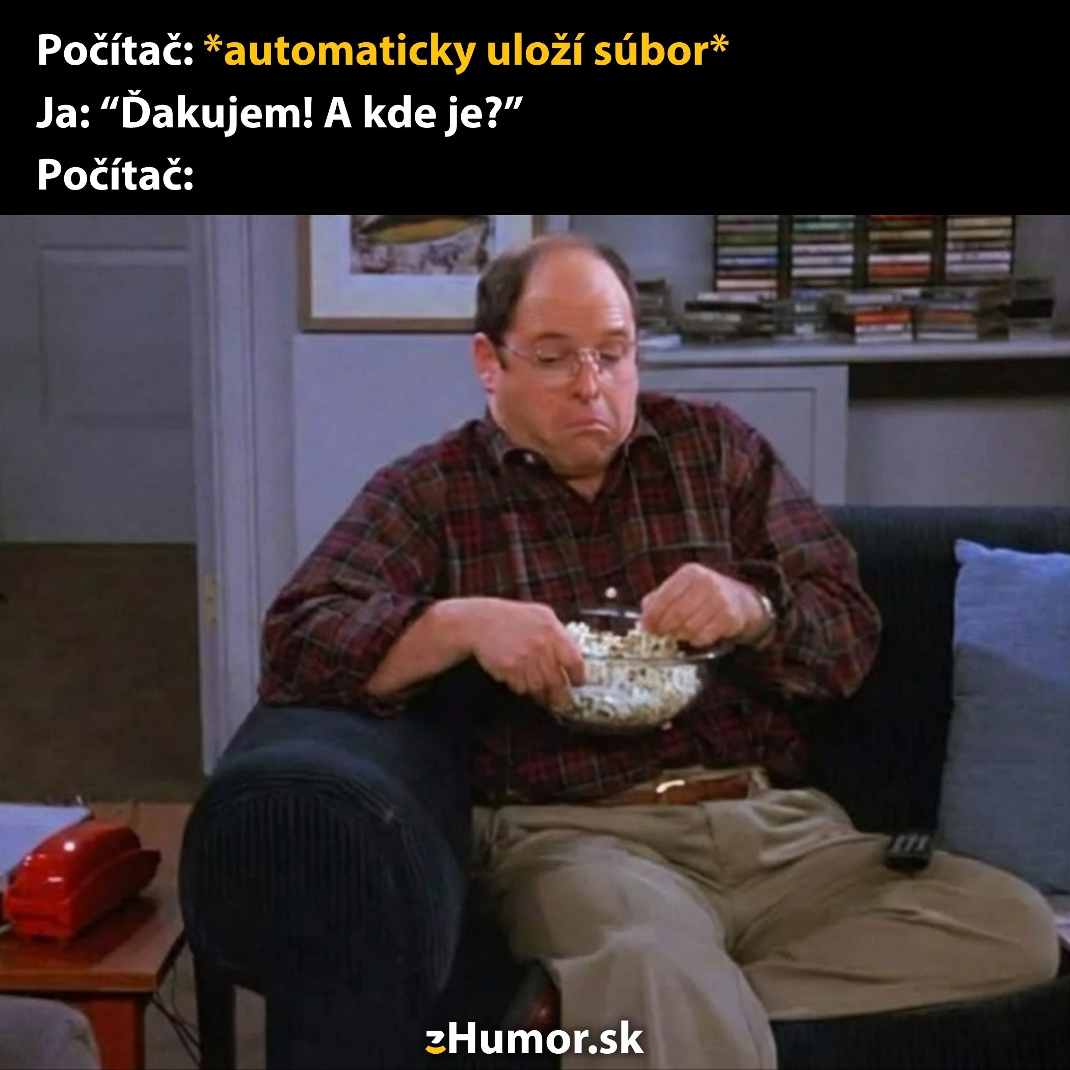 Muž na gauči s miskou, text o zmätku pri automatickom ukladaní súboru.