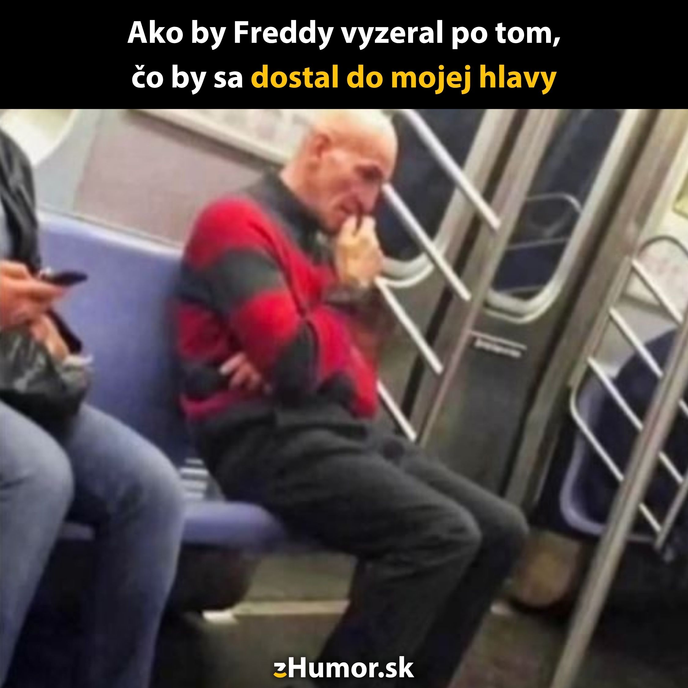 Muž v pruhovanom svetri sedí v metre, premyslený výraz, žartovný text o tom, ako by vyzeral Freddy vo svojej hlave.