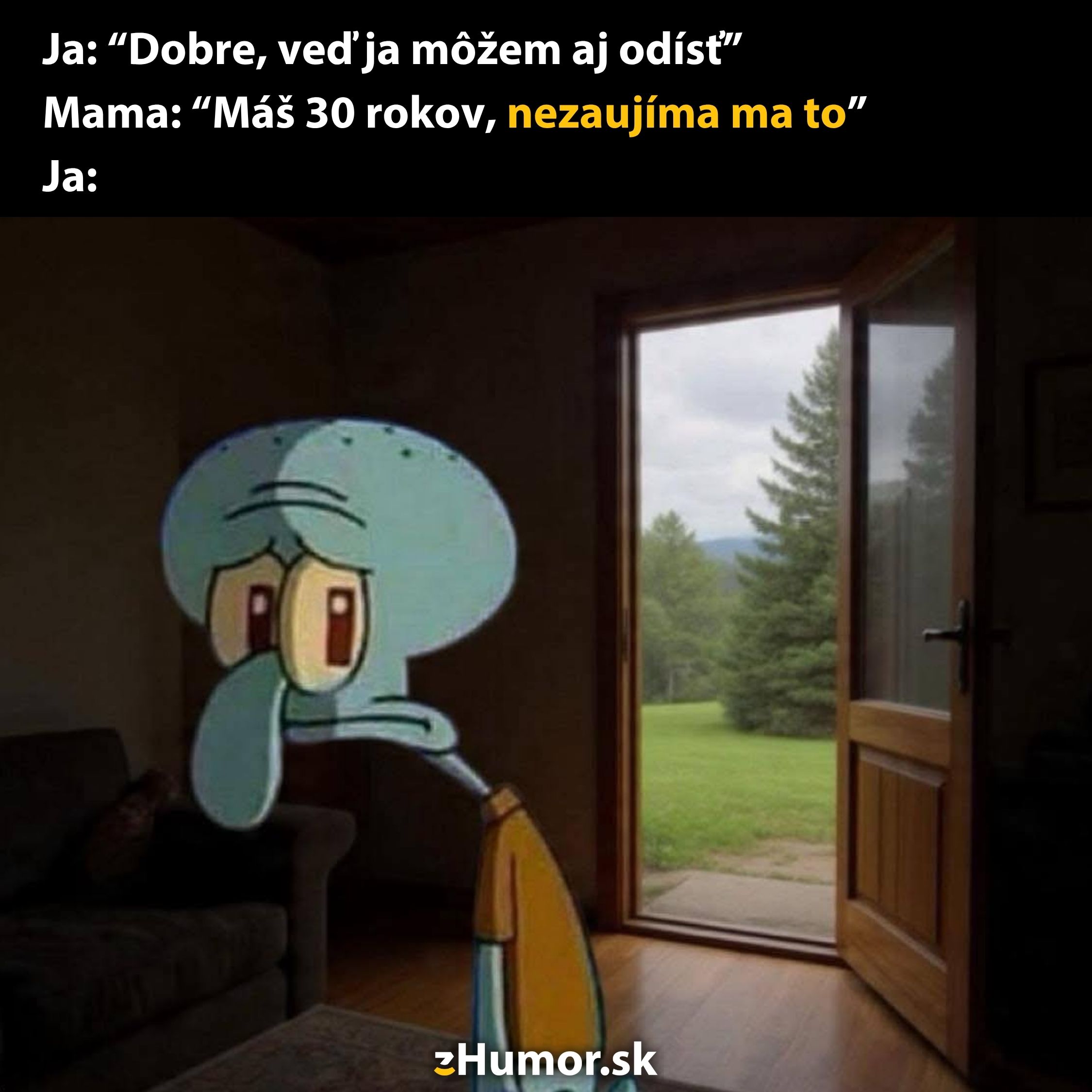 Kreslená postava smutne pozerá z otvorených dverí na zelenú krajinu. Text vyjadruje generačný konflikt a rodinné vzťahy.