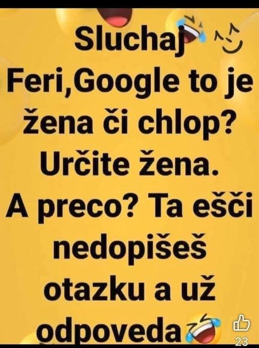 Vtipný text o Google a stereotypoch. Google je žena, lebo odpovedá, ešte kým sa dokončí otázka.