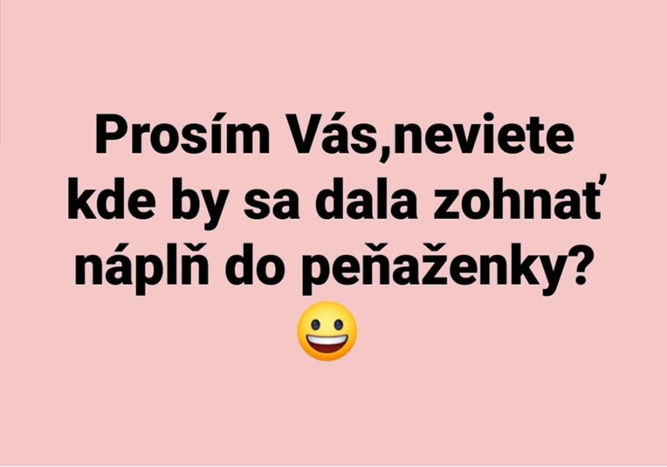 Text vtipne hľadá náplň do peňaženky na ružovom pozadí so smajlíkom.