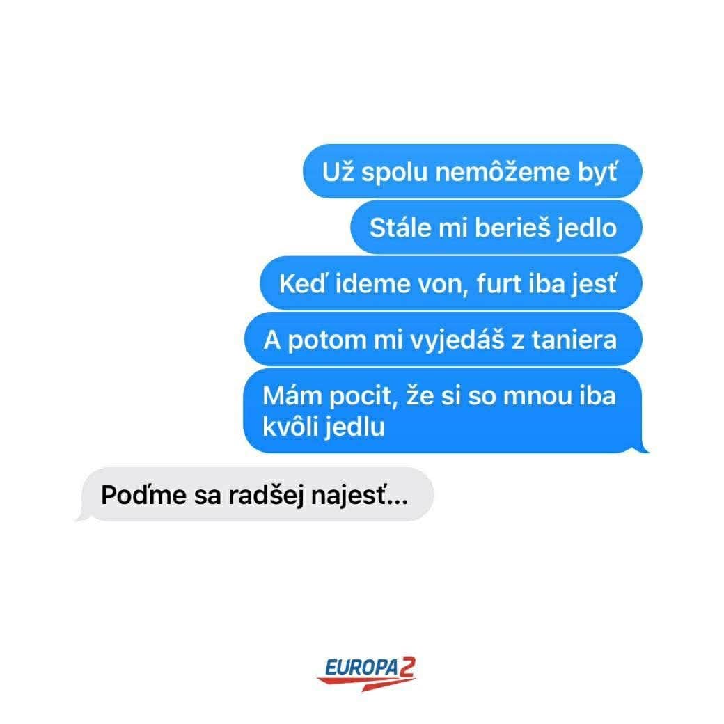 Rozhovor o jedle: Osoba si sťažuje na partnera, ktorý jej stále berie jedlo; druhá navrhuje ísť najesť.