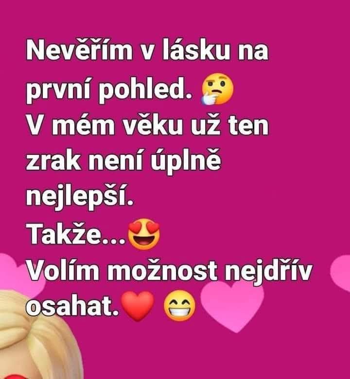 Text na ružovom pozadí: Neviem veriť v lásku na prvý pohľad, uprednostňujem iné prístupy.