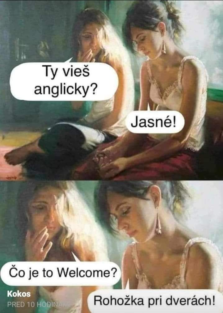 Dve ženy diskutujú o anglickom výraze Welcome s komickou nesprávnou odpoveďou.
