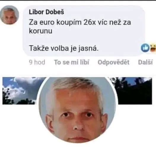 Obrázok so zábavným komentárom o hodnote eura versus koruny s profilovou fotkou užívaťeľa.