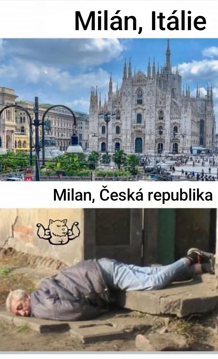 Porovnanie: Milán v Taliansku s nádhernou katedrálou a Milan v Česku s humornou ilustráciou ležiaceho muža.