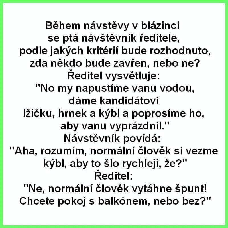 Vtipný text o skúške logiky v blázinci s vanou, vedierkom a výberom medzi izbou s balkónom alebo bez neho.