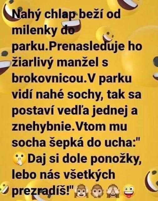 Vtipný text o nahom mužovi bežiacom pred manželom milenky, ktorý sa schová medzi sochy v parku.