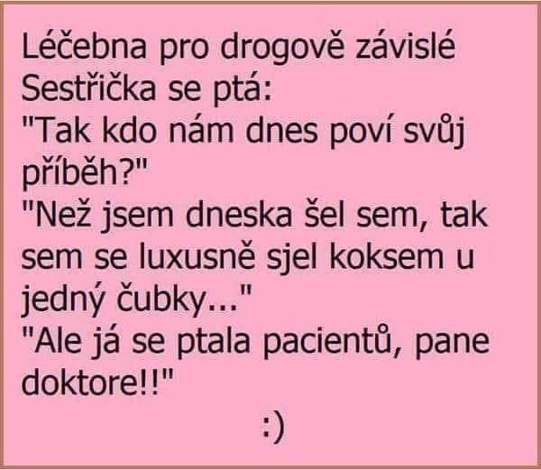 Vtipný text o doktorovi a pacientovi v liečebni pre závislých.