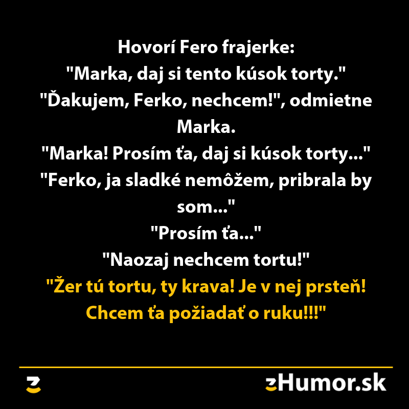 Vtipný text na čiernom pozadí: muž presviedča priateľku zjesť tortu s ukrytým prsteňom.