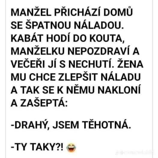 Muž a žena s humorom; vtip o zlepšení nálady oznámením tehotenstva, nečakaná reakcia muža na ženine slová.