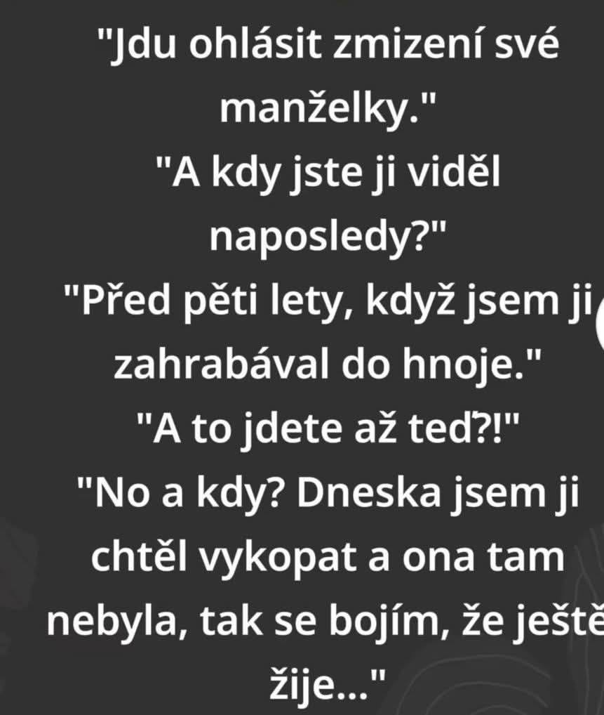 Text na obrázku je vtipný o zmiznutej manželke a nečakanej reakcii vtipného manžela.