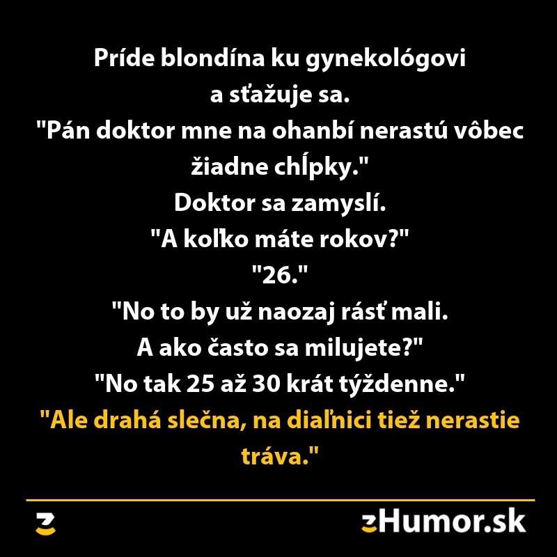 Vtip o blondíne u gynekológa, ktorý vyvoláva úsmev na tvári vďaka nečakanému záveru.